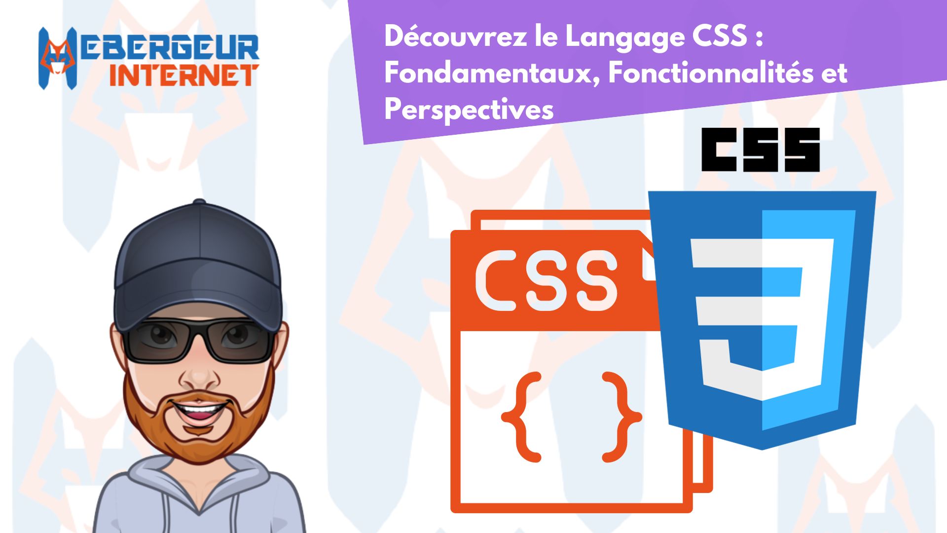 découvrez les feuilles de styles et le langage css