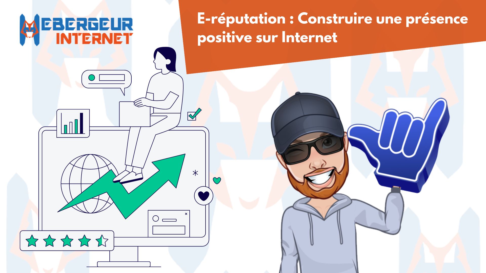 e-réputation : avis positifs et négatifs sur internet