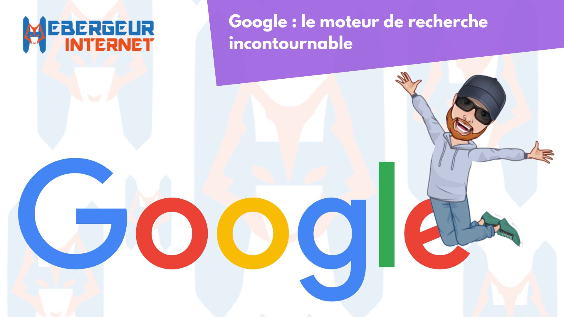 google, le moteur de recherche internet