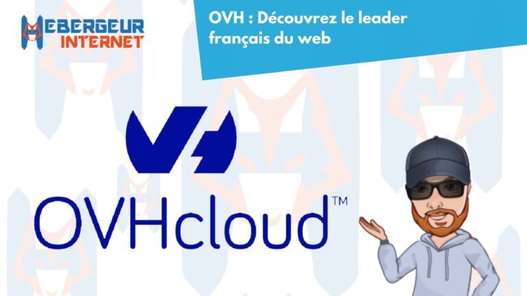 OVH : Découvrez le leader français du web